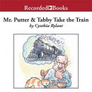 Mr. Putter and Tabby Take the Train Audiobook