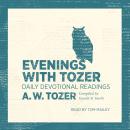 Evenings with Tozer: Daily Devotional Readings Audiobook