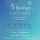 The 5 Apology Languages: The Secret to Healthy Relationships Audiobook