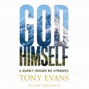 God, Himself: A Journey Through His Attributes Audiobook