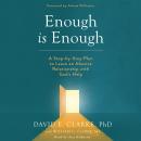 Enough Is Enough: A Step-by-Step Plan to Leave an Abusive Relationship with God's Help Audiobook