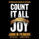 Count it All Joy: The Ridiculous Paradox of Suffering Audiobook