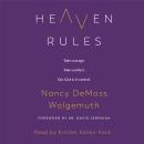 Heaven Rules: Take courage. Take comfort. Our God is in control. Audiobook