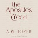 The Apostles' Creed Audiobook
