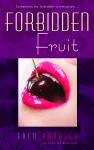 Forbidden Fruit: A Novel Audiobook