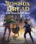 Joshua Dread: The Dominion Key Audiobook