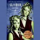 Tales from Lovecraft Middle School #2: The Slither Sisters Audiobook