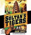 The Sultan's Tigers Audiobook