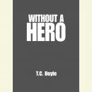 Without a Hero Audiobook