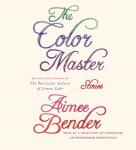 The Color Master: Stories Audiobook