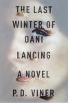 The Last Winter of Dani Lancing: A Novel Audiobook