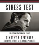 Stress Test: Reflections on Financial Crises Audiobook