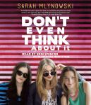 Don't Even Think About It Audiobook