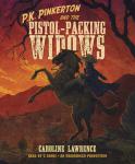P.K. Pinkerton and the Pistol-Packing Widows Audiobook
