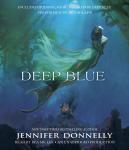 Deep Blue: A Deep Blue Novel Audiobook