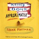 King Dork Approximately Audiobook