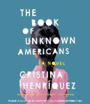 Cover of The Book of Unknown Americans: A novel