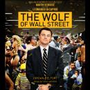 The Wolf of Wall Street (Movie Tie-in Edition) Audiobook