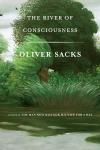 River of Consciousness, Oliver Sacks