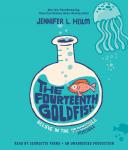 The Fourteenth Goldfish Audiobook