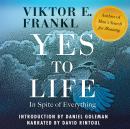 Yes to Life: In Spite of Everything, Viktor E. Frankl