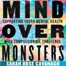 Mind over Monsters: Supporting Youth Mental Health with Compassionate Challenge