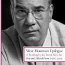 West Mountain Epilogue: A Reading by Jay Parini from his New and Collected Poems: 1975-2015 Audiobook