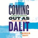 Coming Out as Dalit: A Memoir Of Surviving India's Caste System Audiobook