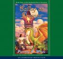 The Enchanted Forest Chronicles Book Three: Calling on Dragons Audiobook