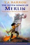 The Seven Songs of Merlin: Book 2 of The Lost Years of Merlin Audiobook