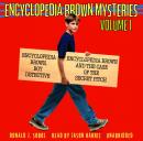 Encyclopedia Brown Mysteries, Volume 1: Boy Detective; The Case of the Secret Pitch Audiobook