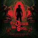 The Dawn We Seek Audiobook