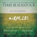 Miracles: The Listener and   The Gifted 2-in-1, Terri Blackstock