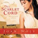 This Scarlet Cord: The Love Story of Rahab Audiobook