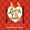 Lizzy and   Jane Audiobook