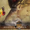 The Butterfly and the Violin Audiobook