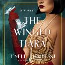 The Winged Tiara: A Novel Audiobook