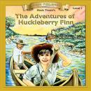 The Adventures of Huckleberry Finn: Level 1 Audiobook