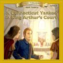 A Connecticut Yankee in King Arthur's Court: Level 3 Audiobook