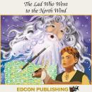The Lad Who Went to the North Wind Audiobook