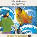 The Fisherman and His Wife: Palace in the Sky Classic Children's Tales Audiobook