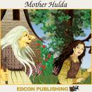 Mother Hulda: Palace in the Sky Classic Children's Tales Audiobook