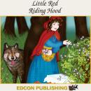 Little Red Riding Hood: Palace in the Sky Classic Children's Tales Audiobook