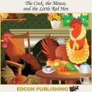 The Cock, the Mouse, and the Little Red Hen Audiobook