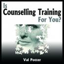Is Counselling Training for You? Audiobook