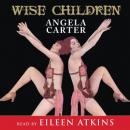 Wise Children Audiobook