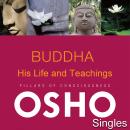 Buddha His Life and Teachings Audiobook