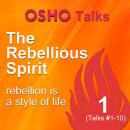 The Rebellious Spirit 1: rebellion is a style of life Audiobook