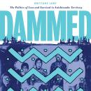 Dammed: The Politics of Loss and Survival in Anishinaabe Territory Audiobook