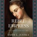 Rebel Empress: A Novel of Imperial Rome Audiobook